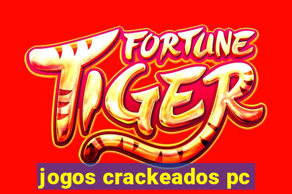 jogos crackeados pc